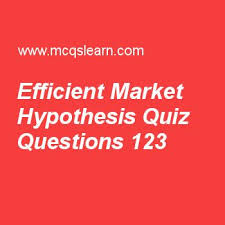 Whether you have a science buff or a harry potter fa. Learn Quiz On Efficient Market Hypothesis Bba Financial Management Quiz 123 To Practice Free Finance Mcqs Ques Finance Financial Management Financial Markets