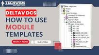 DeltaV DCS Tutorial: How to use Module Templates