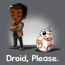 Droid Please This Official Star Wars T Shirt Featuring Finn And Bb 8 Is Only Available At Teeturtle T Turtle Star Wars Vii Star Wars Tees