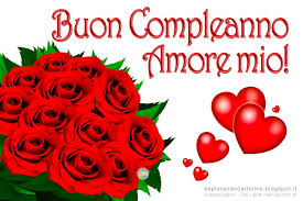 Cdb Cartoline Per Tutti I Gusti Cartolina Auguri Buon Compleanno Amore Mio Immagini Festa Festa Della Mamma Buon Compleanno Amore
