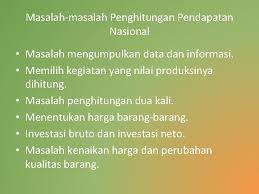 Slug kos sara diri super: Beberapa Istilah Pendapatan Nasional 1 2 3 4