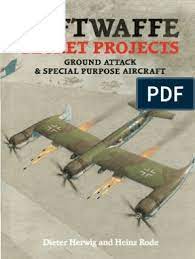 We did not find results for: Luftwaffe Secret Projects Ground Attack Special Purpose Aircraft