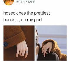 If I Didn T Know Any Better I Would Say Those A Lady S Hands A Manly Sunshine Lady Bts Funny Bts Boys Hoseok Bts