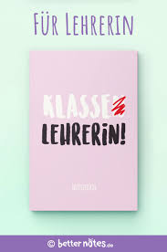 Klasse Lehrerin Schones Notizbuch Als Geschenk Abschiedsgeschenk Fur Klassenlehrerin Lehrerinn Geschenke Zum Abschied Lehrer Geschenk Schone Notizbucher