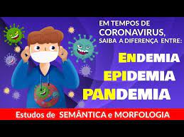 Además de las pandemias y de las epidemias, podemos hablar también de endemias. Saiba A Diferenca Entre Endemia Epidemia E Pandemia Estudos De Semantica E Morfologia Youtube