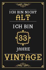 Geburtstag becher kann eine tolle geschenkidee machen! 33 Jahre Geburtstag 33 Geburtstag Gedichte 2020 01 25