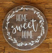 Home Sweet Home Round Wood Sign Farmhouse Decor Rustic Etsy Round Wood Sign Diy Signs Handmade Home