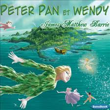Peter Pan Et Wendy Livre Audio James Matthew Barrie Audible Fr