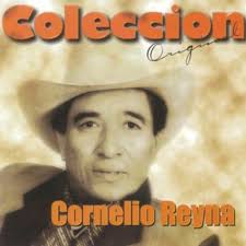 Coleccion Original — Cornelio Reyna