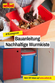 Wurmkiste Bauen Wurmkiste Kompost Bioabfall