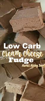 Low Carb Cream Cheese Fudge Is One Of My Favorite Low Carb Treats You Can Have Your Sweets Without Guilt With Th Fudge Recipes Low Carb Treats Low Carb Sweets