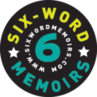 What's The Six-Word Memoir For Your Business? - Yaffe