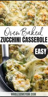 Baked Easy Cheesy Zucchini Casserole Recipe Zucchini Gratin In 2020 Zucchini Casserole Recipes Zucchini Casserole Recipes
