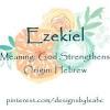 What does the name ezekiel mean? 1