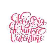 Ya se acerca el 14 de febrero, así que si alguien me ama en secreto por favor que me. Feliz Dia De San Valentine Translated Stock Vector Colourbox