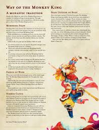 The monk's ability to slow her fall (that is, to reduce the effective distance of the fall when next to a wall) improves with her monk level until at 20th level she can use a nearby wall to slow her descent and fall any distance without harm. Way Of The Monkey King Dungeons And Dragons Classes Dnd Classes Dungeons And Dragons Homebrew