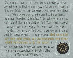 Check spelling or type a new query. Marianne Williamson Quote From Akeelah And The Bee Our Deepest Fear Is Not That We Are Inadequate Our Deepest Bee Quotes Marianne Williamson Quote Words