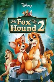 The Fox And The Hound 2 The Fox And The Hound Walt Disney Movies Disney Movies Anywhere