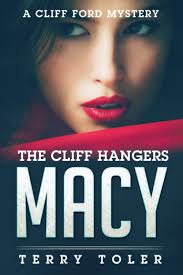 The Cliff Hangers: Macy (THE JAMIE AUSTEN THRILLERS): Toler, Terry:  9781954710122: Amazon.com: Books
