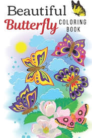 How about making your own coloring book. Beautiful Butterfly Coloring Book Hand Drawn Easy Designs And Large Pictures Of Butterflies And Flowers Coloring Book For Adults Beautiful And Simpl Paperback Children S Book World