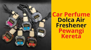 Check spelling or type a new query. Car Perfume Dolca Air Freshener Pewangi Kereta Youtube