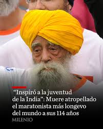 👟 Conocido como el “Tornado con Turbante”, Fauja Singh murió a los 114  años tras ser atropellado mientras caminaba cerca de su aldea natal en  India, el pasado 14 de julio, informó