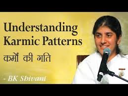 Bk Shivani Latest Videos 2014 Understanding Karmic Patterns 19a Bk Shivani English Subtitles Youtube