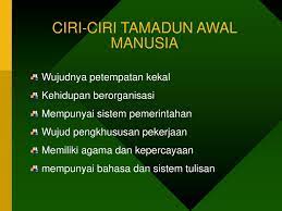 Peningkatan berlaku setelah tamadun berkembang. Kemunculan Tamadun Awal Manusia Ppt Download