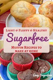 Maybe you would like to learn more about one of these? Sugarfree Muffin Recipe Ideas
