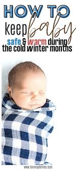 Make sure that the baby is wearing a warm hat whenever you leave the house. 5 Tips To Keep Your Baby Warm At Night During The Cold Winter Months Bilingual Beginnings Newborn Baby Tips Baby Warmer Toddler Cold