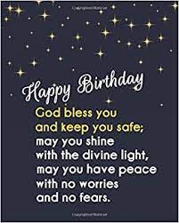 With your help, i'll learn and grow. Happy Birthday God Bless You And Keep You Safe May You Shine With The Divine Light May You Have Peace With No Worries And No Fears Christian Journal Dot Grid Notebook