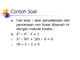 Check spelling or type a new query. Solusi Persamaan Non Linear Metode Biseksi Bagi Dua