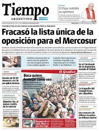 10 De Diciembre Tiempo Argentino Mirada Negativa Para La Oposicion Oposicion Argentina Periodisticos