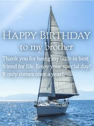 Hearing from so many family members and friends makes me feel grateful for all the wonderful people in my life. Birthday Wishes For Brother Birthday Wishes And Messages By Davia