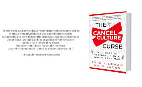 The Cancel Culture Curse: From Rage to Redemption in a World Gone Mad