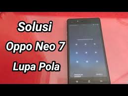 Cara root hp oppo android terbaru untuk semua tipe. Hard Reset Oppo Neo 7 A1603 Lupa Pola By Enjoy Aja