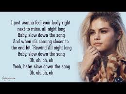 Selena Gomez Slow Down Lyrics Youtube Cool Lyrics Down Song Slow Down