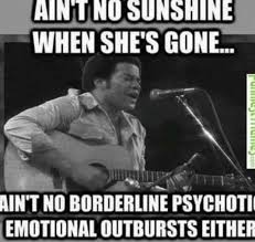 One Of These Days You Re Gonna Miss Me When I M Gone And That S The Truth One Of These Days You Re Gonna Miss Me When I M Gone And That S The Truth