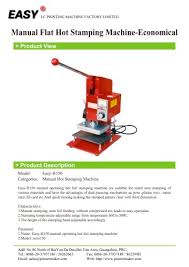 The printing materials can be plastic, metal or others. Manual Hot Stamping Machine Manual Flat Hot Stamping Machine Economical Lc Printing Machine Factory Limited Pdf Catalogs Technical Documentation Brochure