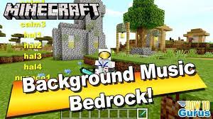 How To Custom Minecraft Bedrock Background Music How The Music In The Bedrock Music Tutorials Music
