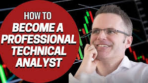 HOW TO BECOME A PROFESSIONAL TECHNICAL ANALYST