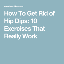 Is It Actually Possible To Get Rid Of Hip Dips How To Get Rid Of Hip Dips 10 Exercises That Really Work Hips Dips Hip Dip Exercise How To Get Rid