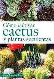 Los cactus tipos y las suculentas están disfrutando de una popularidad abrumadora en el mundo del diseño de jardines e incluso más allá. Tipos De Cactus Y Sus Nombres Pdf Busqueda De Google Tipos De Cactus Plantas Crasas Arboles De Interior