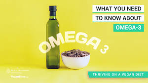 What you need to know about Omega-3s – Vegan Easy - veganeasy.org