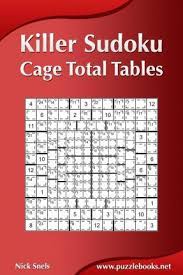 Killer Sudoku Cage Total Tables Nick Snels 9781502716484