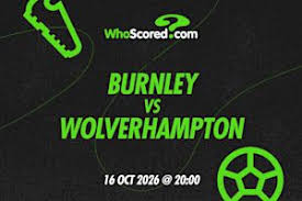 Burnley vs Wolverhampton: Lineups, Prediction, Odds & Bet Builder Tip