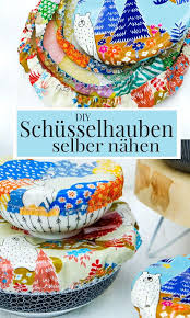 Praktische Diy Schussel Abdeckung Schusselhaube Selber Nahen Kleine Geschenke Selber Nahen Selber Machen Und Diy Kreative Ideen
