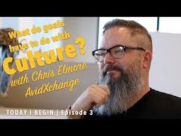 Today I Begin Ep 3: Culture with Chris Elmore [AvidXchange]