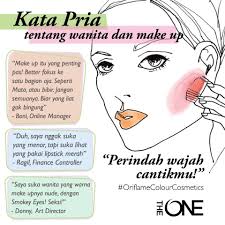 Perempuan Dandan Itu Penting Lho Tapi Seperti Apa Sih Yang Oke Ini Ada Beberapa Tanggapan Rekan Rekan Pria Yang Didapatkan Oriflame Mey Makeup Memes