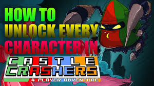 how to unlock every character in castle crashers 2018 cheat engine